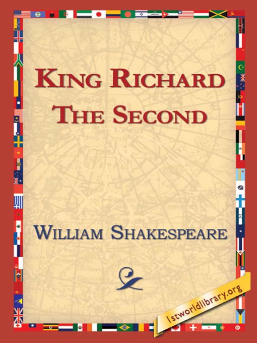 Title details for King Richard the Second by William Shakespeare - Available